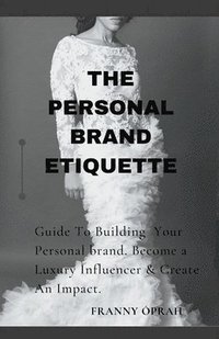 bokomslag Personal Brand Etiquette