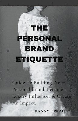 bokomslag Personal Brand Etiquette