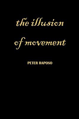 The Illusion Of Movement 1