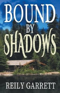 bokomslag Bound By Shadows
