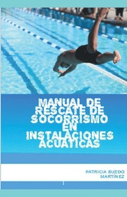 bokomslag Manual de rescate de socorrismo en instalaciones acuticas