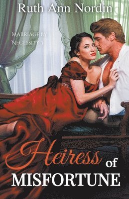 Ruth Ann Nordin - Heiress of Misfortune, Häftad
