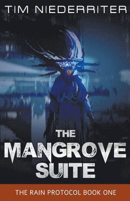 The Mangrove Suite 1