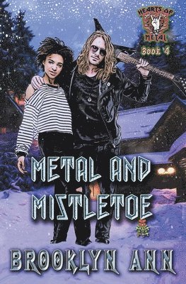 Metal and Mistletoe 1