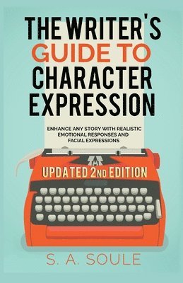 bokomslag The Writer's Guide to Character Expression