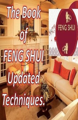 bokomslag Book of Feng Shui Updated Techniques.