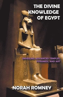 bokomslag The Divine Knowledge of Egypt