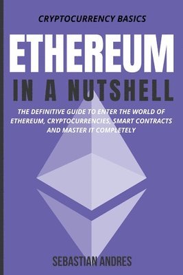 Ethereum in a Nutshell 1