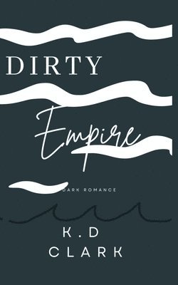 Dirty Empire