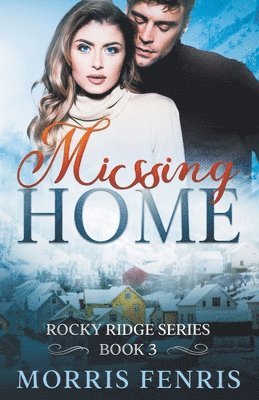Morris Fenris - Missing Home, Häftad