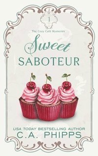 bokomslag Sweet Saboteur