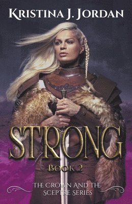 Strong - A Fairy Tale Retelling of the Princess and the Pea 1