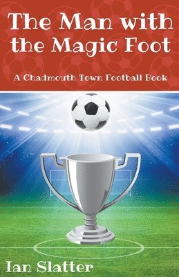 bokomslag Man with the Magic Foot