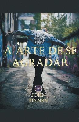 A arte de se agradar 1