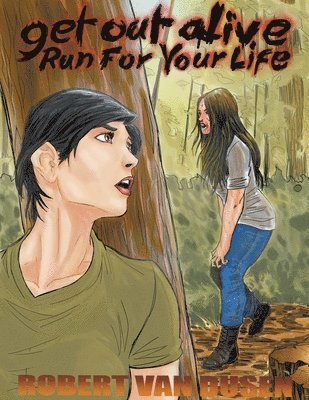 Get Out Alive