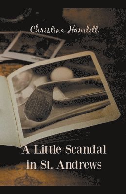 Little Scandal in St. Andrews