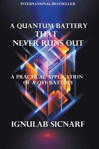 bokomslag A Quantum Battery That Never Runs Out