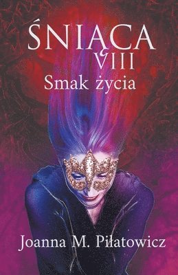 bokomslag &#346;NI&#260;CA VIII Smak &#380;ycia