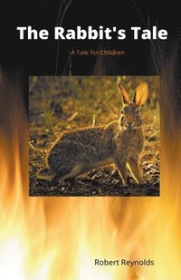 bokomslag The Rabbit's Tale