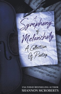 A Symphony Of Melancholy 1