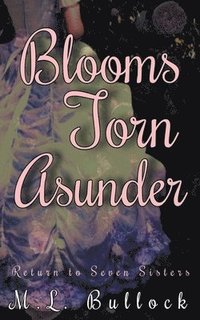 bokomslag Blooms Torn Asunder