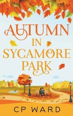 Autumn in Sycamore Park 1