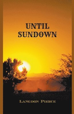 Until Sundown 1