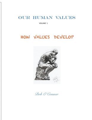 How Values Develop 1