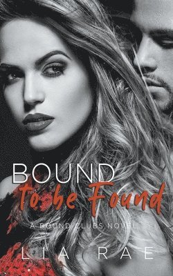 Bound To Be Found 1