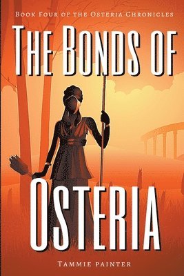 Tammie Painter - Bonds of Osteria, Häftad