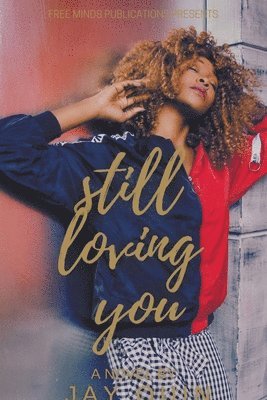 Still Loving You 1