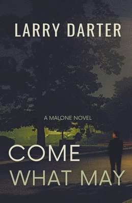 Come What May