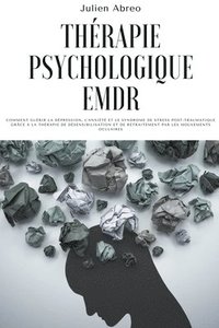 bokomslag Thrapie psychologique EMDR