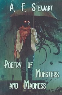 bokomslag Poetry of Monsters and Madness