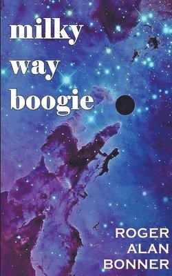 Milky Way Boogie 1