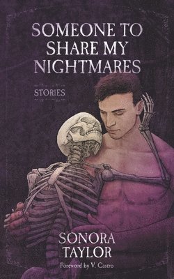 Sonora Taylor - Someone to Share My Nightmares, Häftad