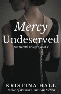 bokomslag Mercy Undeserved