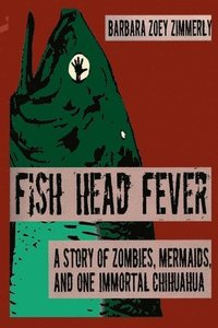 bokomslag Fish Head Fever