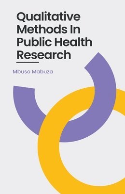 bokomslag Qualitative Methods In Public Health Research