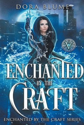 bokomslag Enchanted by the Craft