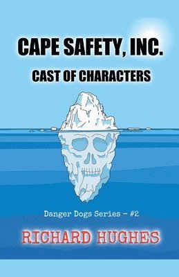 bokomslag Cape Safety, Inc. - Cast of Characters