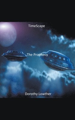 Dorothy Lowther - Prophecy, Häftad