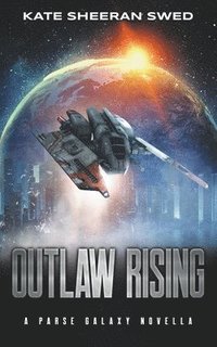 bokomslag Outlaw Rising