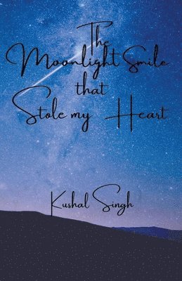 Moonlight Smile that Stole my Heart