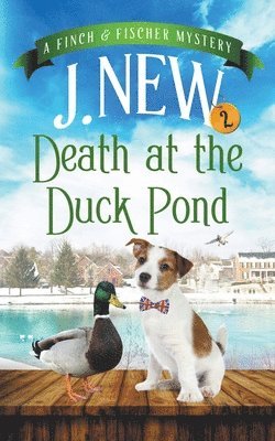 Death at the Duck Pond 1