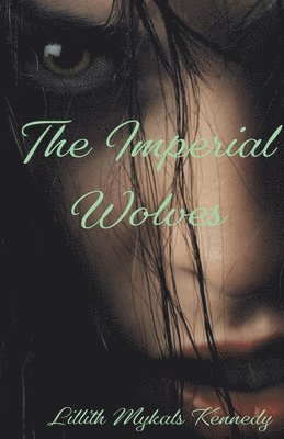 The Imperial Wolves 1