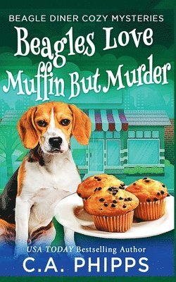 bokomslag Beagles Love Muffin But Murder