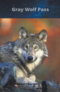 bokomslag Gray Wolf Pass