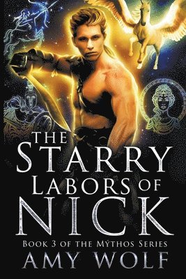 bokomslag The Starry Labors of Nick