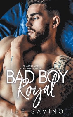 Bad Boy Royal 1